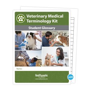 Veterinary Medical Terminology Student Glossaries